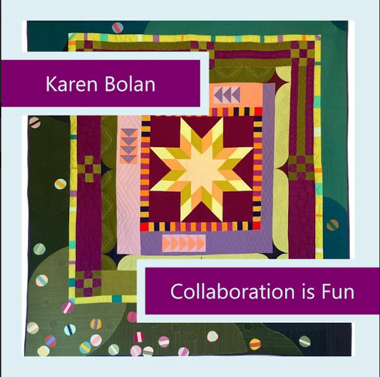Guest ticket: Talk on Collaboration Quilts with Karen Bolan
